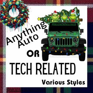 Auto & Tech Related Items Don't See What You're Looking For? Ask, You Never Know